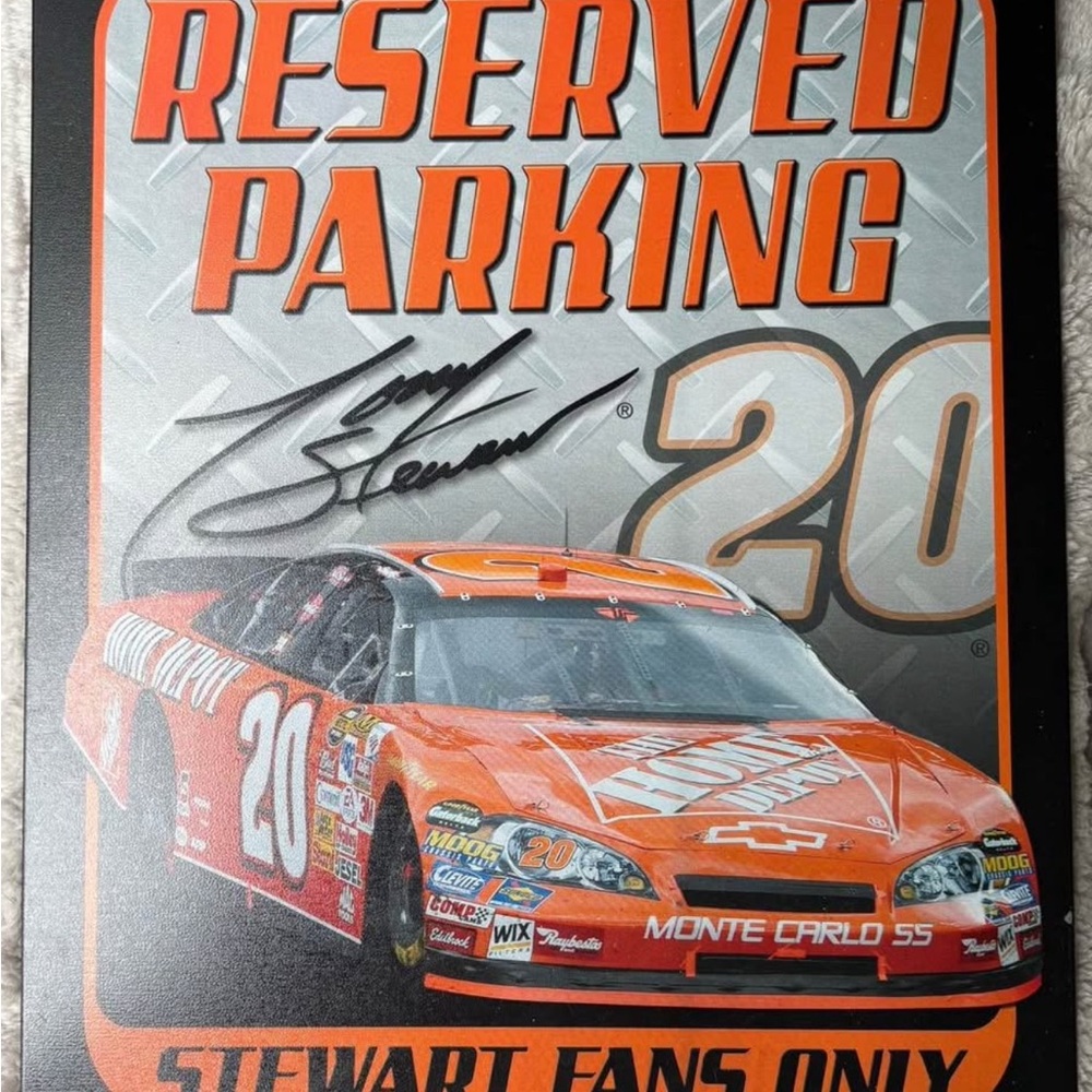 Tony Stewart Home Depot Car Parking Sign